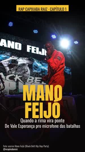 Capa do vídeo sobre o Mano Feijó